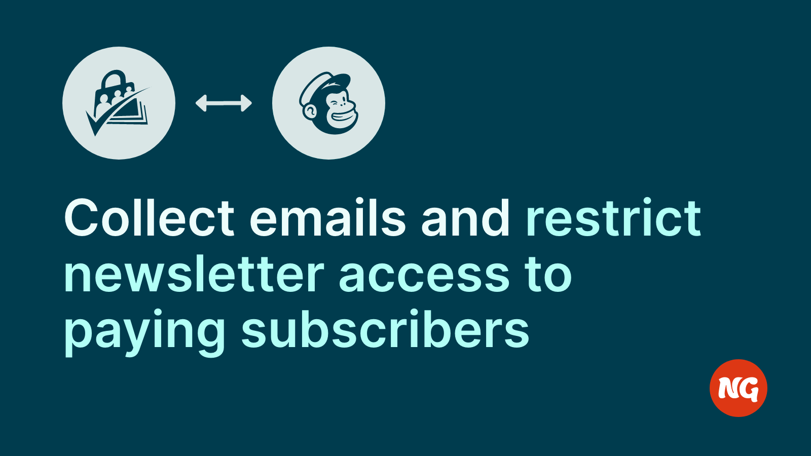 Collect emails and restrict newsletters to paying subscribers