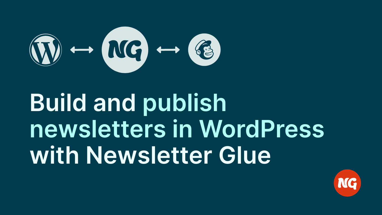Build and publish newsletters in WordPress with Newsletter Glue