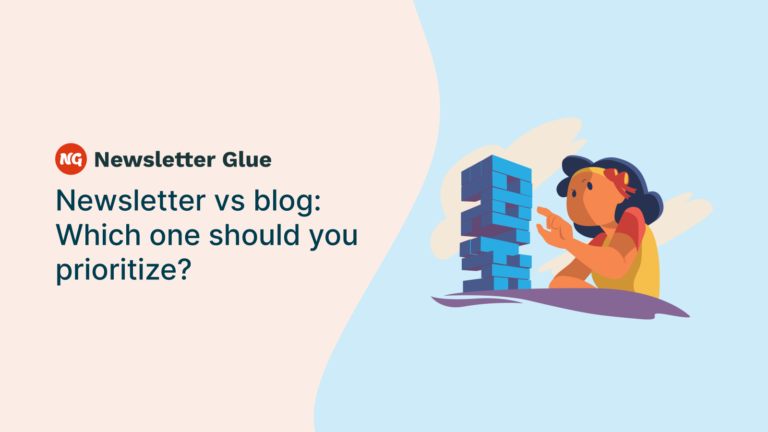 Newsletter vs blog: Which one should you prioritize?‍ - Newsletter Glue ...