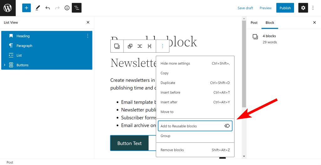 Click three dots on the block toolbar and select Add to reusable block