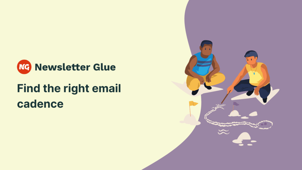 How to find the right email cadence and drive more conversions